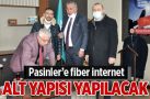 Pasinler’e fiber internet alt yapısı yapılacak