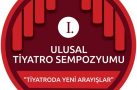 Ulusal Tiyatro Sempozyumu düzenlendi