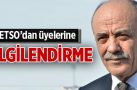 ETSO’dan üyelerine bilgilendirme
