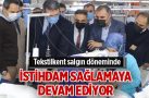 Tekstilkent salgın döneminde istihdam sağlamaya devam ediyor