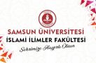 Samsun Üniversitesi “İslami İlimler Fakültesi” kuruldu