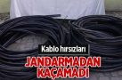 Kablo hırsızları jandarmadan kaçamadı